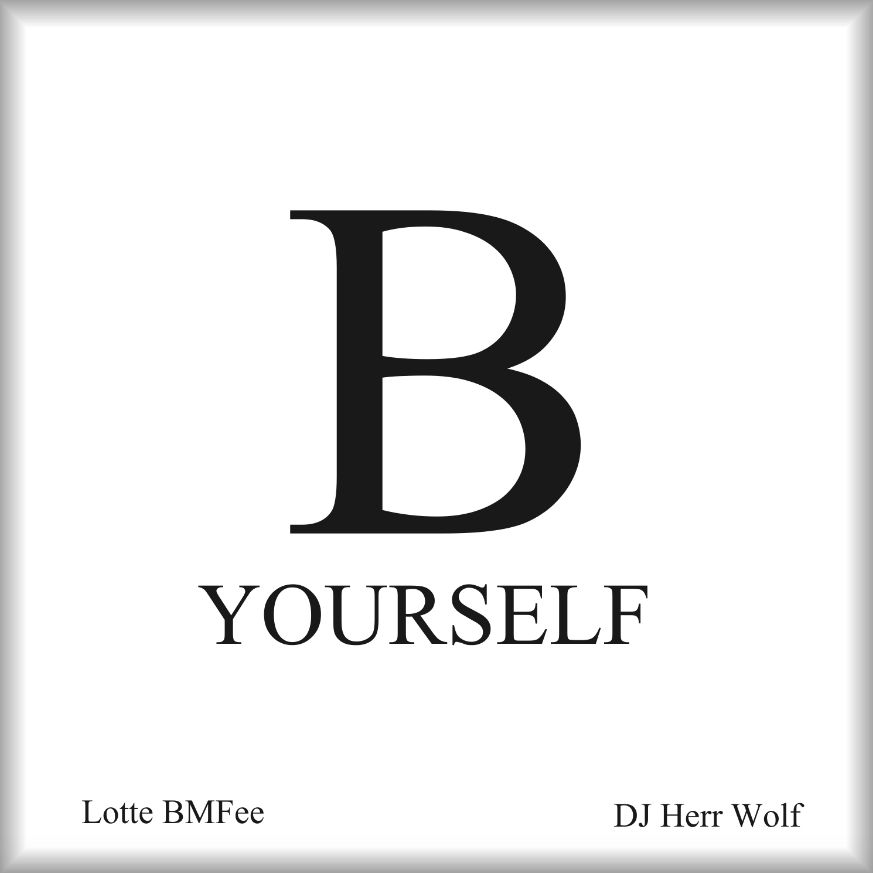 Info Music : Découvrez 'B Yourself' de Lotte BMFee en Collaboration avec DJ Mr. Wolf 