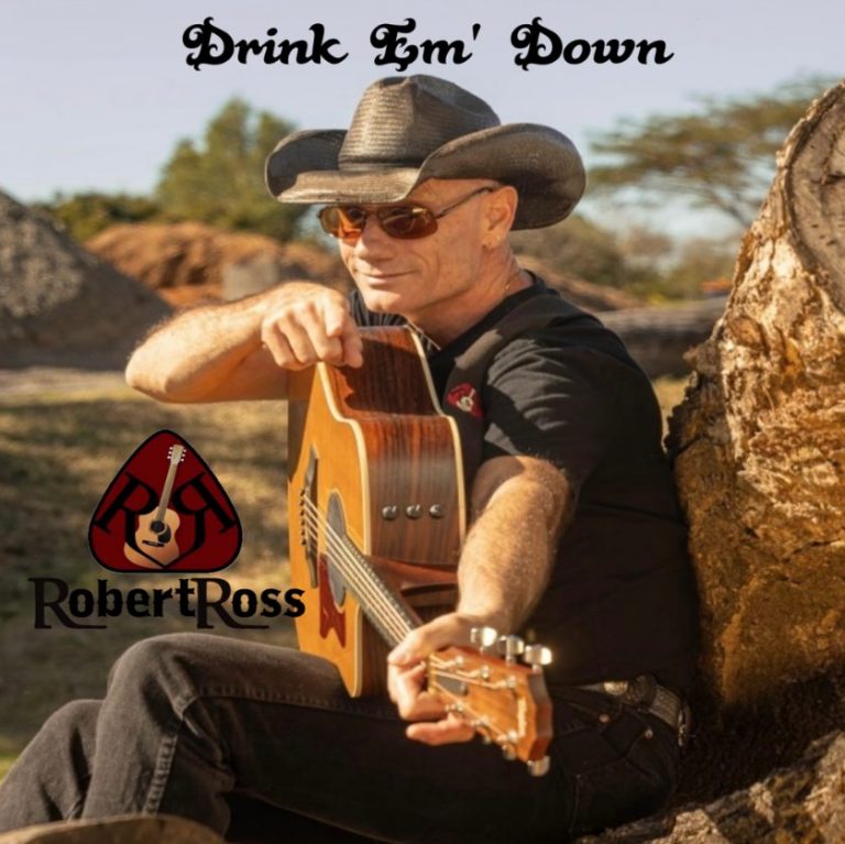 « Drink Em Down » de Robert Ross, Un single  Country Authentique et Émotionnel.