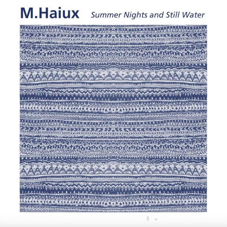 « Summer Nights and Still Water », Un voyage musical introspectif par M. Haiux.