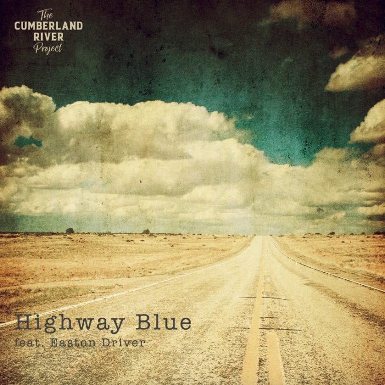 « The Cumberland River Project et Easton Driver Éblouissent avec &lsquo;Highway Blue&rsquo;.