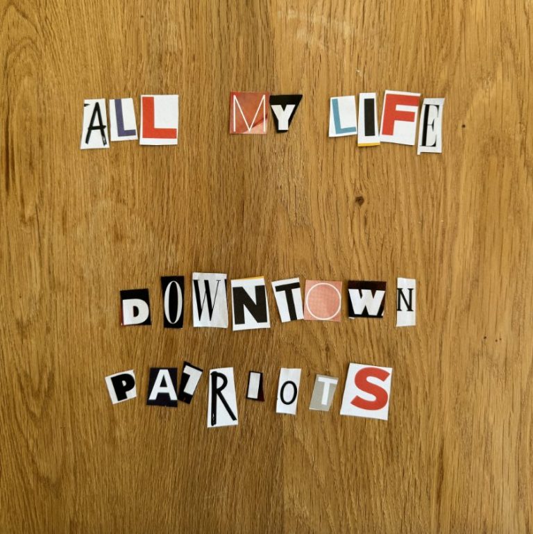 « All My Life », le single captivant de Downtown Patriots.
