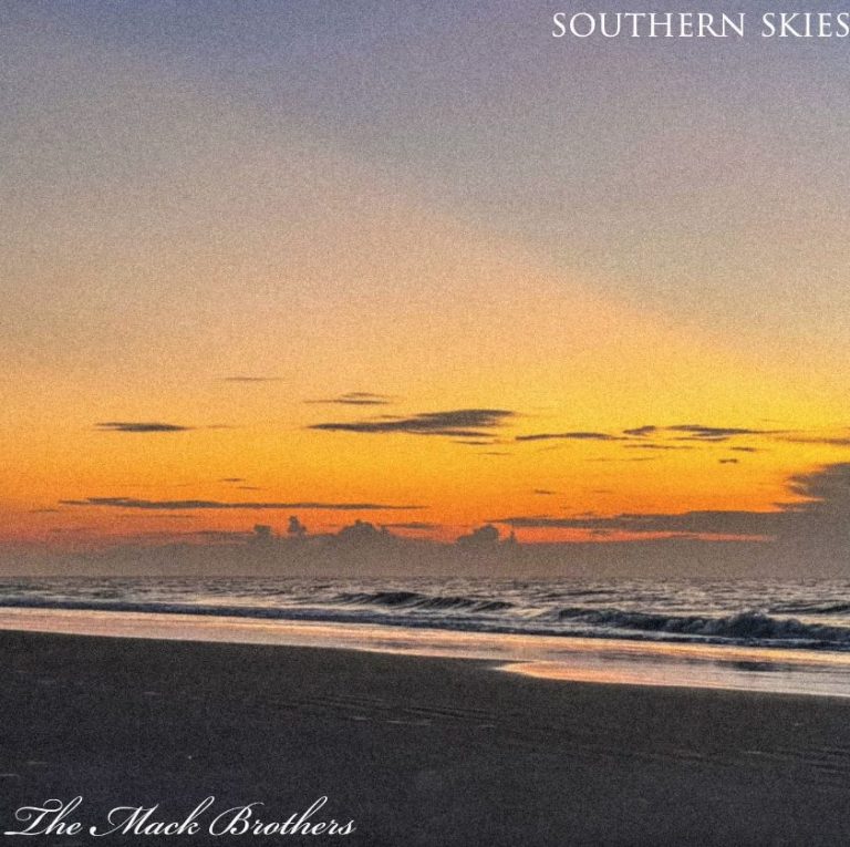The Mack Brothers, « Southern Skies » Une Évasion Country Envoûtante.