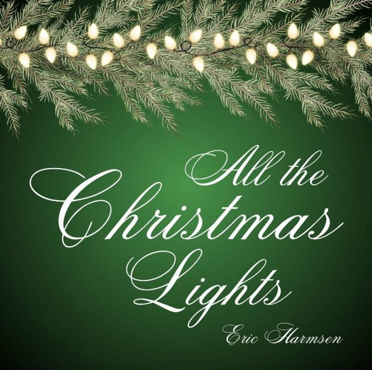 « All the Christmas Lights », Une symphonie festive par Eric Harmsen.