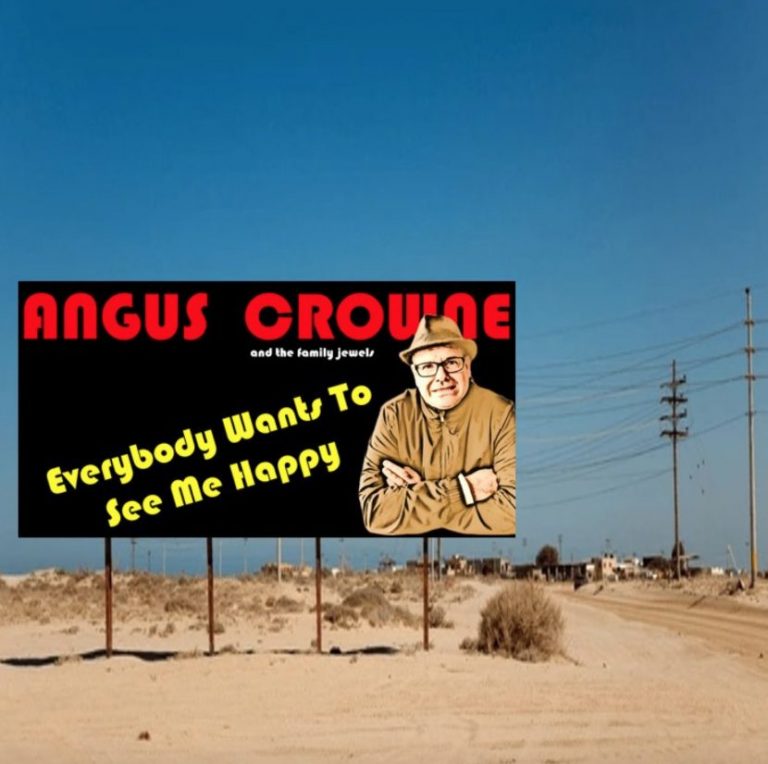 « Everybody Wants To See Me Happy », le rock alternatif audacieux d’Angus Crowne and the Family Jewels.