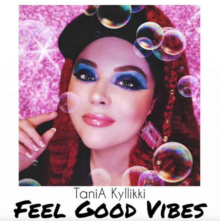 « Feel Good Vibes », Une célébration musicale signée TaniA Kyllikki.
