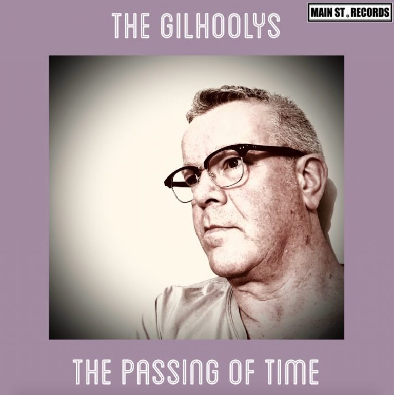 « The Passing Of Time », Un hymne à la persévérance de The Gilhoolys.