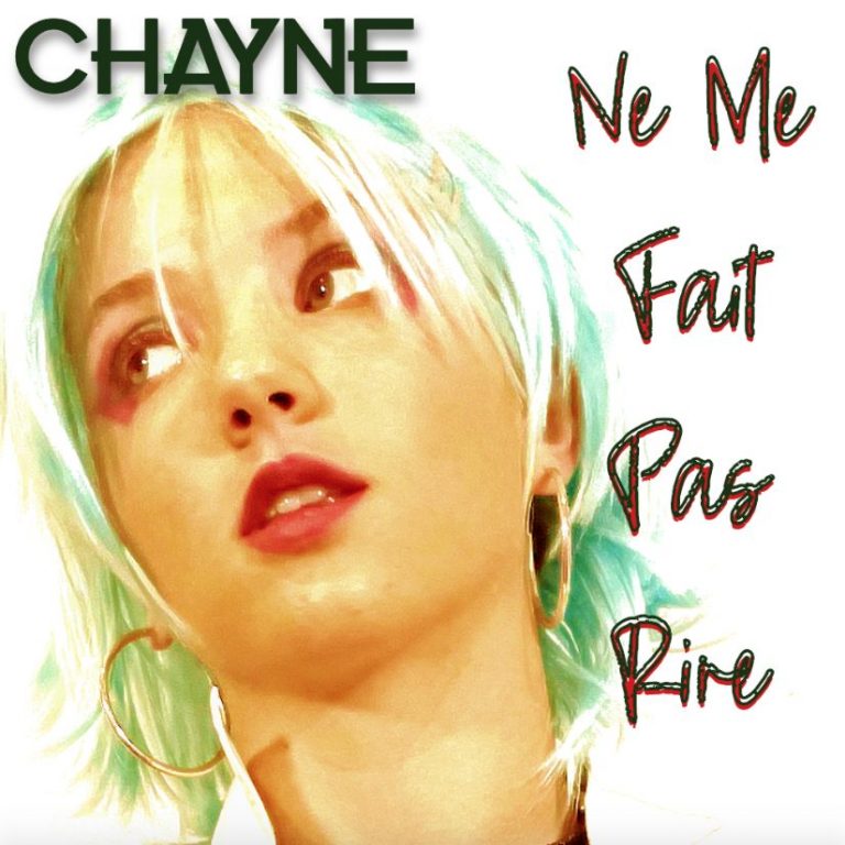 Chayne dynamise la pop avec « Ne Me Fais Pas Rire ».