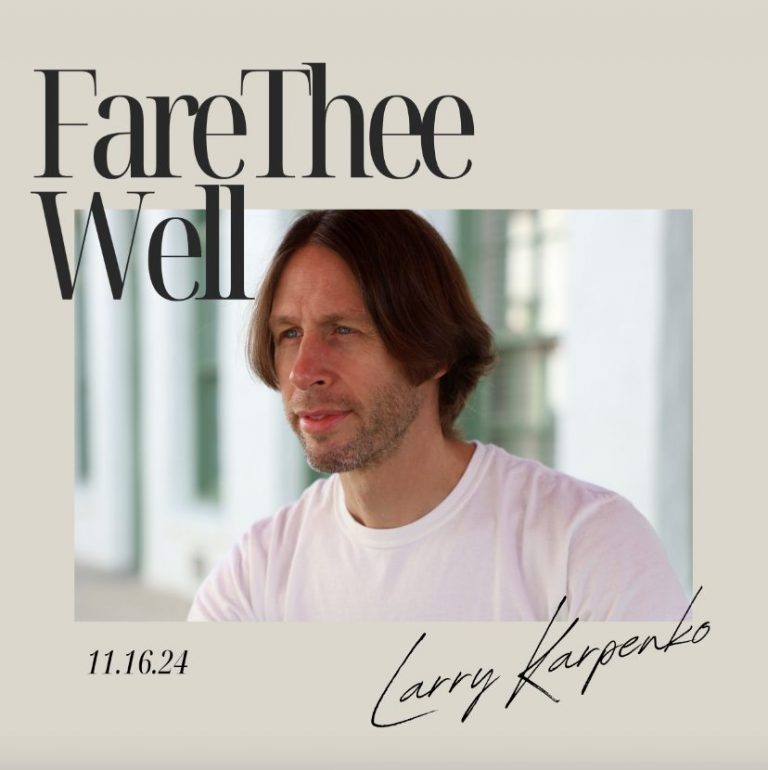Larry Karpenko touche au cœur avec « Fare Thee Well »