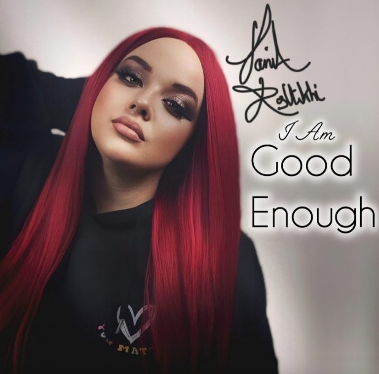 TaniA Kyllikki libère les cœurs avec « I AM Good Enough »