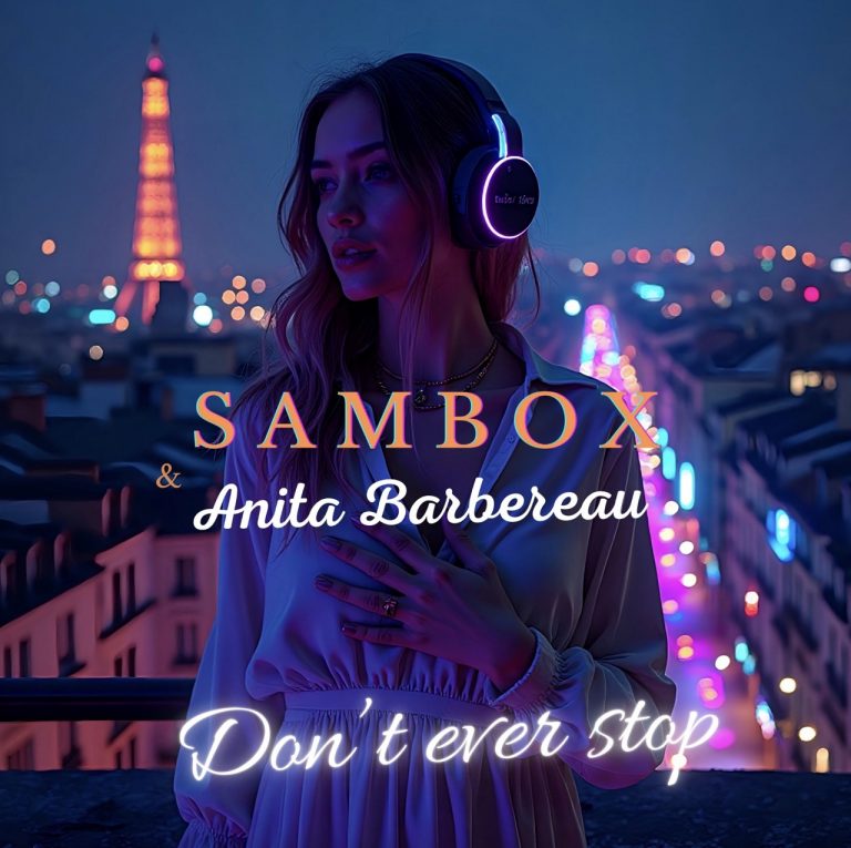 Sambox et Anita Barbereau subliment l’électro-pop avec Don’t Ever Stop