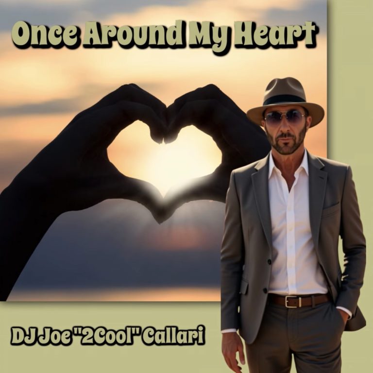 DJ Joe « 2Cool » Callari signe un moment de douceur avec “Once Around My Heart