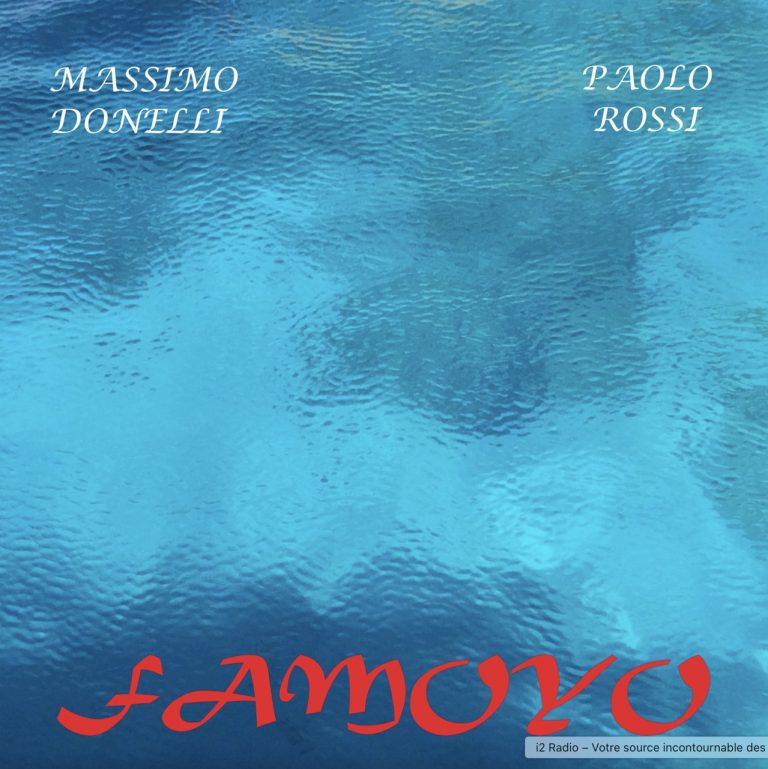 « FAMOYO », l’élégance indie pop de Massimo Donelli & Paolo Rossi
